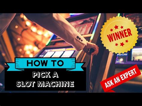 how to pick the right slot machine|Iba pa.
